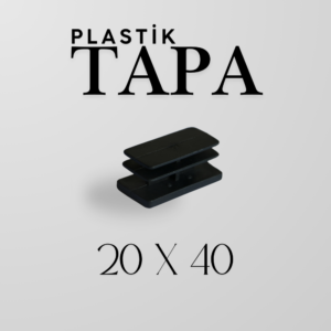 Plastik Tapa 20×40 | Profil ve Boru Uyumlu Endüstriyel Kör Tapa