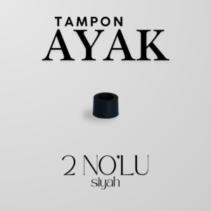 Tampon Ayak 2 No Siyah | Darbe ve Çizilmeye Karşı