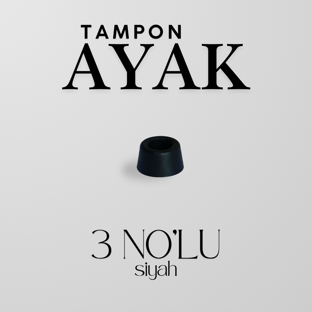Tampon Ayak 3 No Siyah | Darbe ve Çizilmeye Karşı